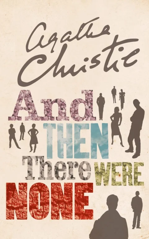 And Then There Were None:...